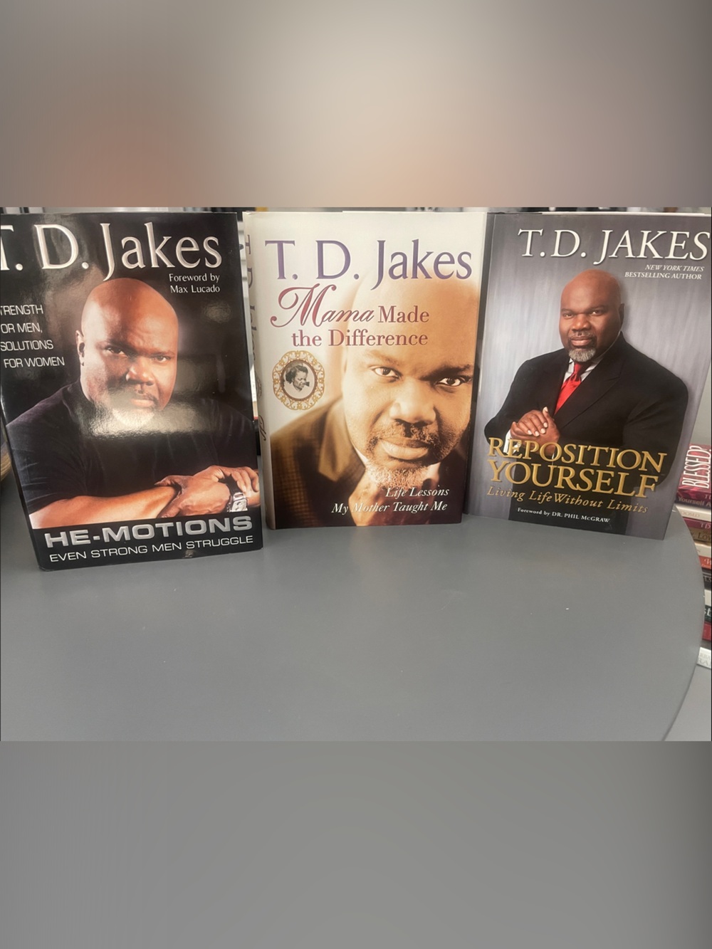 T.D. Jakes 3-Book Lot: He-Motions, Reposition Yourself, Mama Made the Difference